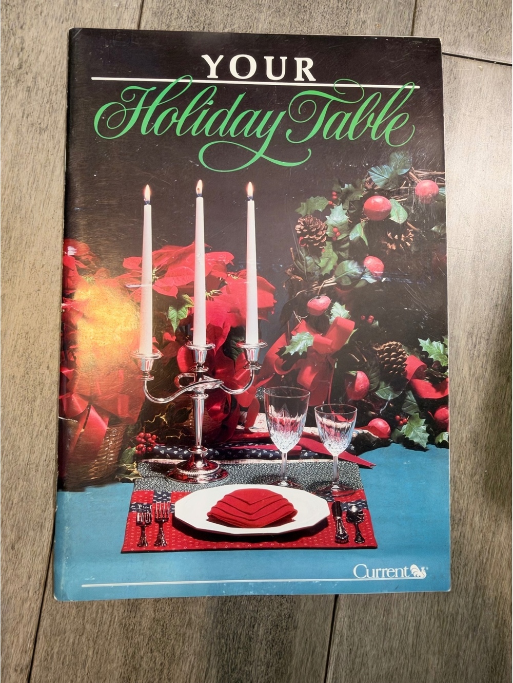 Your Holiday Table - 1988 Festive Holiday Decorating and Table Setting Book